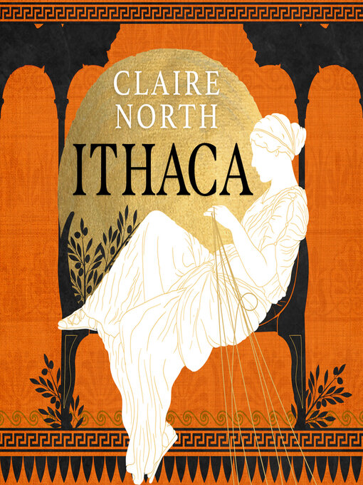 Title details for Ithaca by Claire North - Wait list